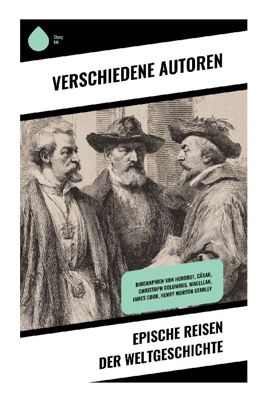 Epische Reisen der Weltgeschichte