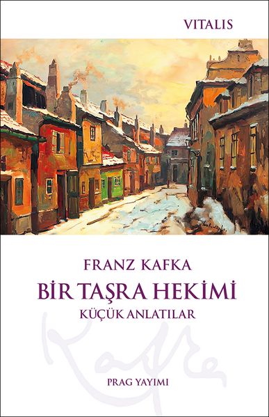 Bir Taşra Hekimi (Prag Yayımı)