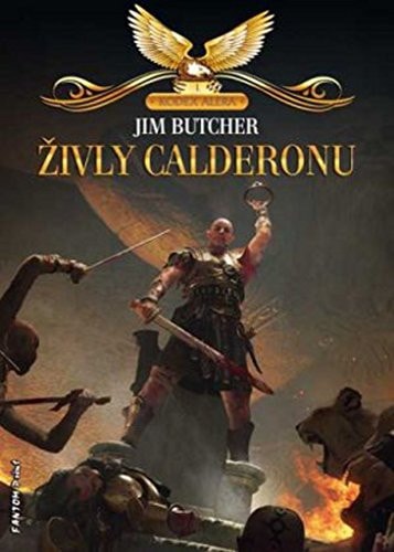 Živly Calderonu: Kodex Alera 1 (2012)