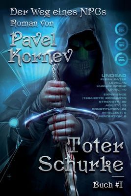 Toter Schurke (Der Weg eines NPCs Buch #I): LitRPG-serie