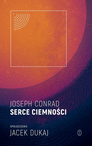 Serce ciemnosci - spolszczenie Jacka Dukaja