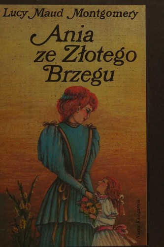Ania ze Złotego Brzegu