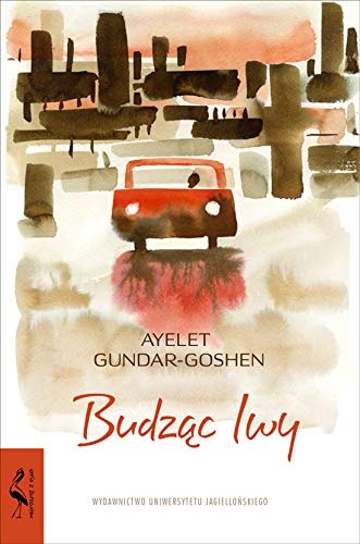 BudzÄc lwy - Ayelet Gundar-Goshen [KSIÄĹťKA]