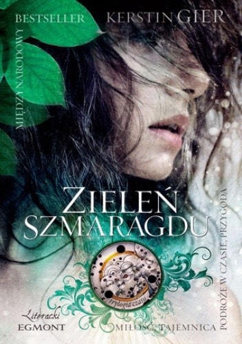 Zielen Szmaragdu. Tom 3. Trylogia czasu