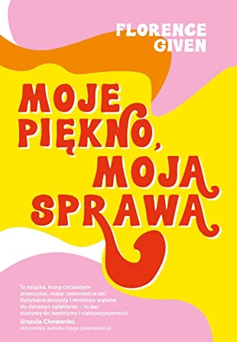 Moje piekno, moja sprawa