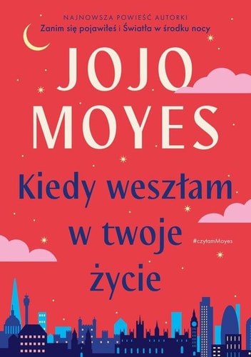 Kiedy Weszłam W Twoje życie