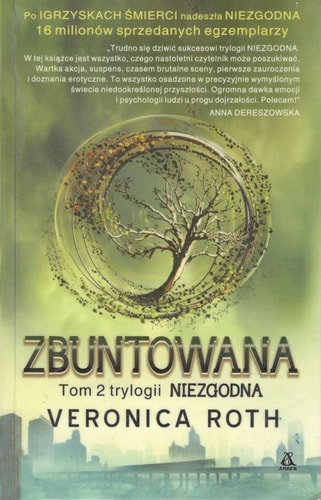 Zbuntowana Tom 2 (NIEZGODNA)
