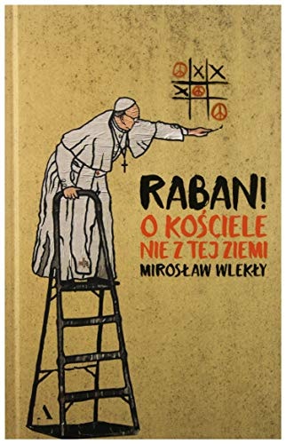 Raban! O kosciele nie z tej ziemi
