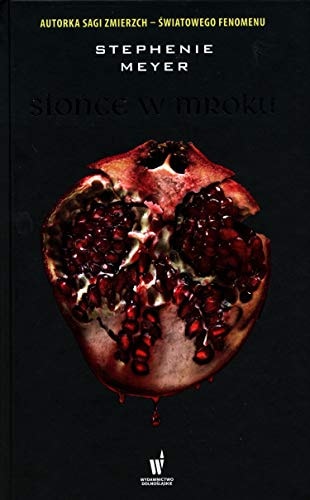 SĹoĹce w mroku - Stephenie Meyer [KSIÄĹťKA]