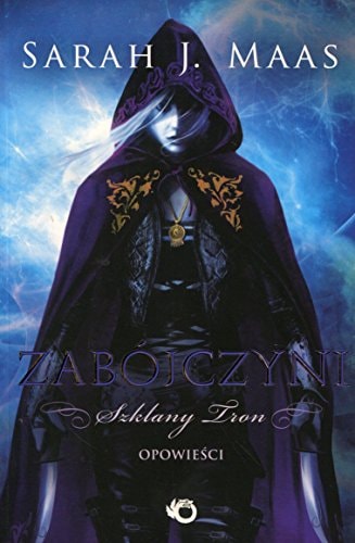 Szklany tron Zabojczyni: Opowieści