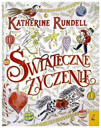ĹwiÄteczne Ĺzyczenie - Katherine Rundell [KSIÄĹťKA]