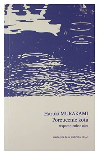 Porzucenie kota. Wspomnienie o ojcu