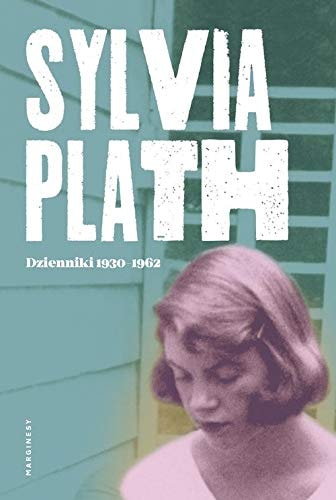 Dzienniki 1950-1962 - Sylvia Plath [KSIÄĹťKA]