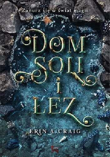 Dom soli i Ĺez - Erin A. Craig [KSIÄĹťKA]