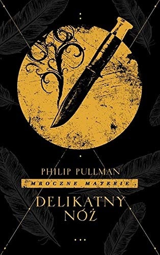 Delikatny nĂlĹz - Philip Pullman [KSIÄĹťKA]