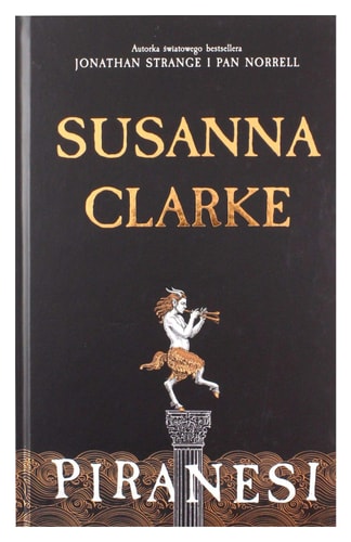Piranesi - Susanna Clarke [KSIÄĹťKA]