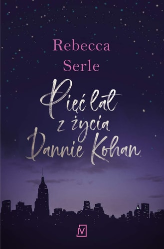 Piec lat z zycia Dannie Kohan