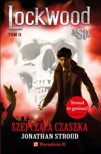 Lockwood i Spolka. Tom 2. Szepczaca czaszka