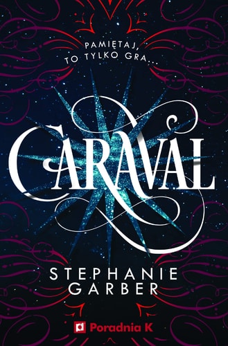 Caraval Tom 1