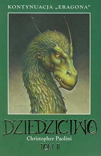 Dziedzictwo Tom 2: Kontynuacja "Eragona" (ERAGON - DZIEDZICTWO)