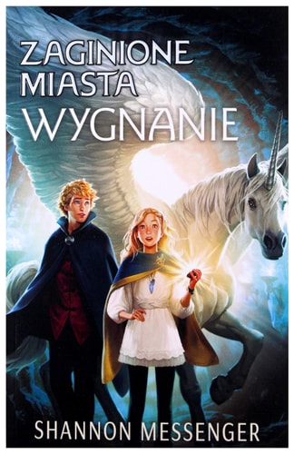 Wygnanie. Zaginione Miasta (Tom 2) - Shannon Messenger [KSIÄĹťKA]
