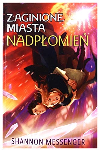 Zaginione miasta. Tom 3. Nadplomien