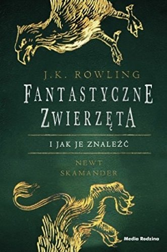 Fantastyczne zwierzeta i jak je znalezc (HARRY POTTER)