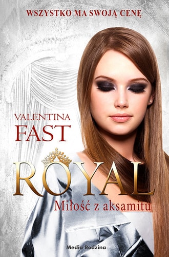 MiĹoĹÄ z aksamitu. Royal - Valentina Fast [KSIÄĹťKA]