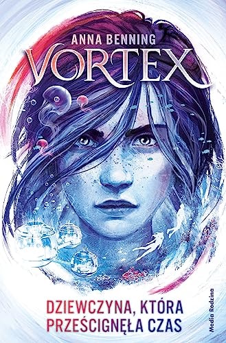 Vortex Tom 2 Dziewczyna, która prześcignęła czas