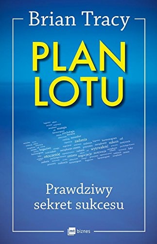 Plan lotu. Prawdziwy sekret sukcesu