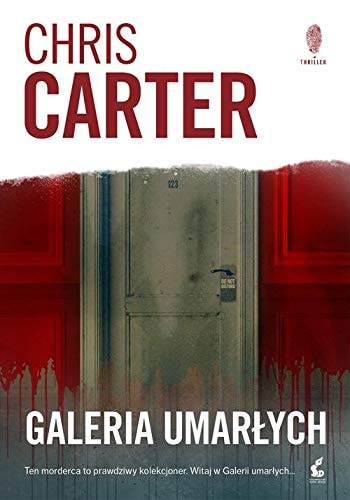 Galeria umarĹych - Chris Carter [KSIÄĹťKA]
