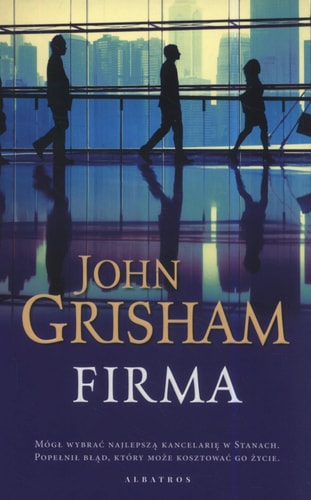 Firma - John Grisham [KSIÄĹťKA]