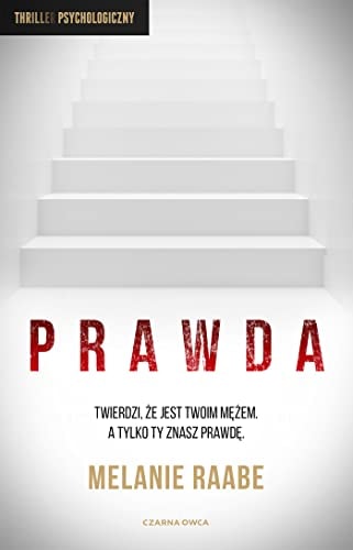 Prawda - Melanie Raabe [KSIÄĹťKA]
