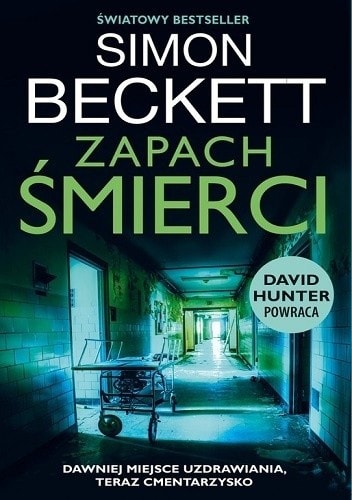 Zapach Ĺmierci - Simon Beckett [KSIÄĹťKA]