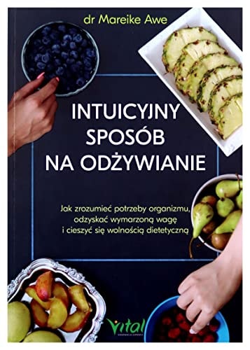 Intuicyjny sposób na odżywianie