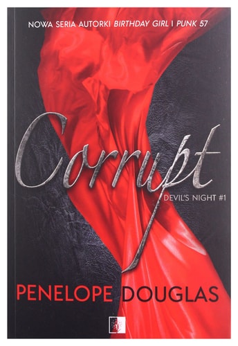 Corrupt. Devils Night (Tom 1) - Penelope Douglas [KSIÄĹťKA]