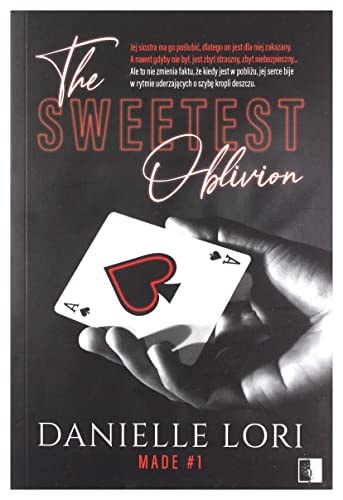 The Sweetest Oblivion