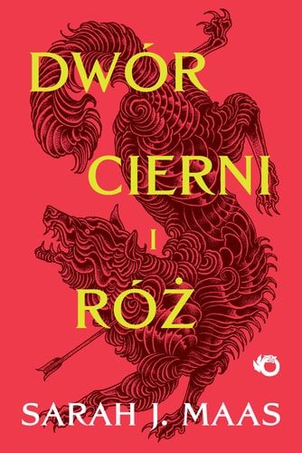 Dwór cierni i róż Tom 1