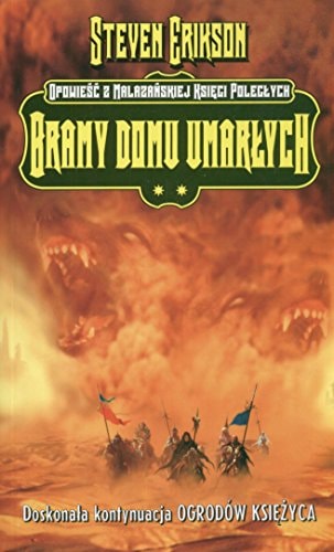 Bramy Domu Umarłych (Malazańska Księga Poległych #2)