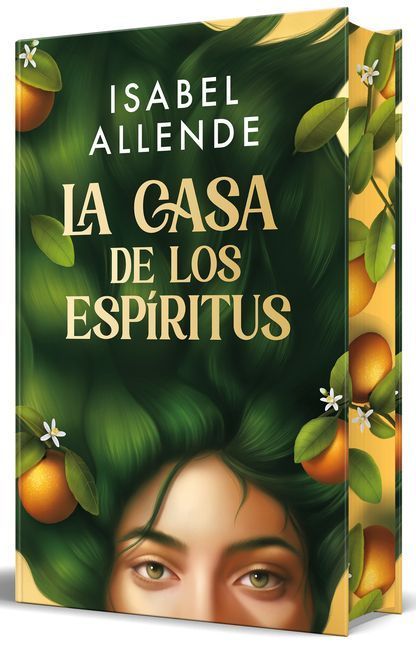 La Casa de Los Espã-Ritus (Ediciã3n Especial Cantos Pintados) / The House of the Spirits (Special Edition Sprayed Edges)