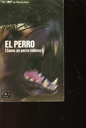 El perro b. autor Alberto Vázquez-Figueroa