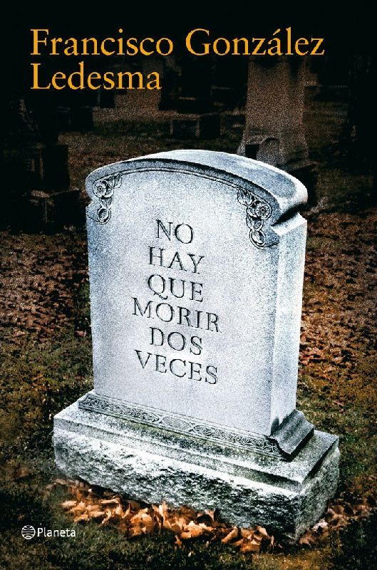 No hay que morir dos veces