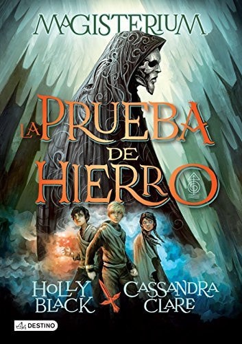 LA PRUEBA DE HIERRO: MAGISTERIUM 1 (Isla del Tiempo, Band 1)