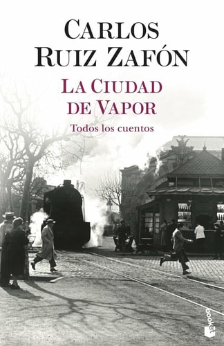 La Ciudad de Vapor: Todos los cuentos