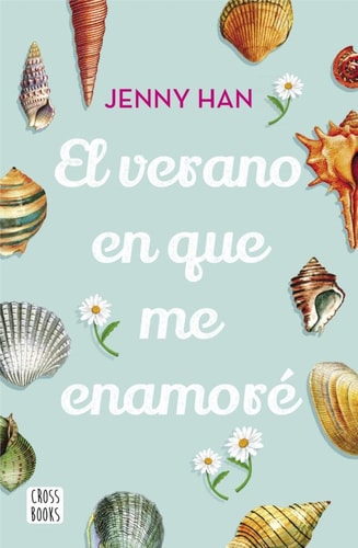 El verano en que me enamoré: Trilogía El verano en que me enamoré 1