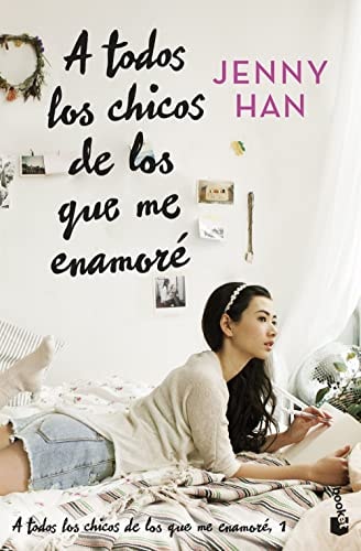 A todos los chicos de los que me enamoré: Trilogía A todos los chicos de los que me enamoré, 1