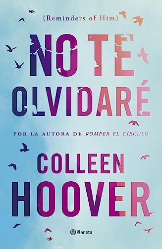 No te olvidaré (Reminders of Him)