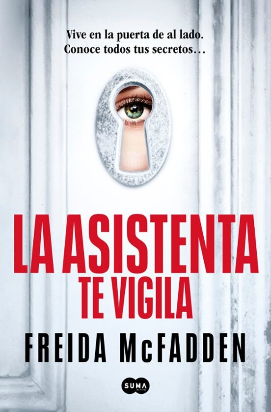 La asistenta te vigila (La asistenta 3) (SUMA, Band 3)