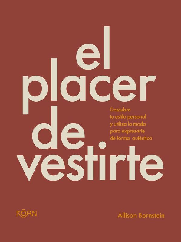 Placer de Vestirte, El