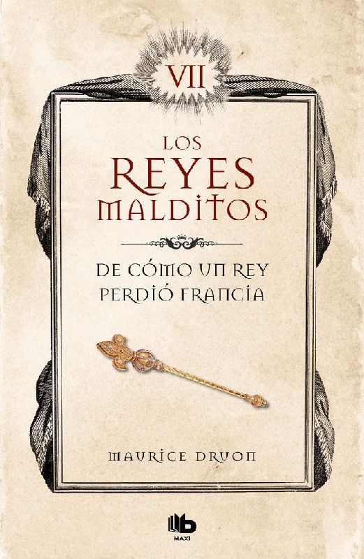 De cómo un rey perdió Francia